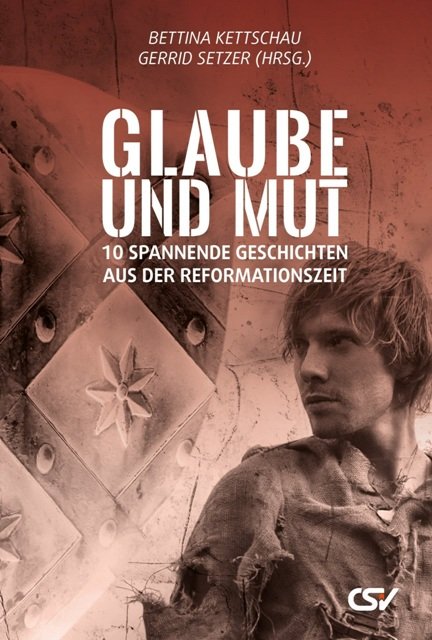 Glaube und Mut